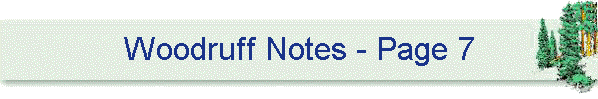 Woodruff Notes - Page 7